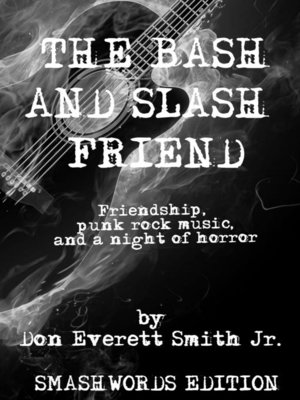 cover image of The Bash and Slash Friend